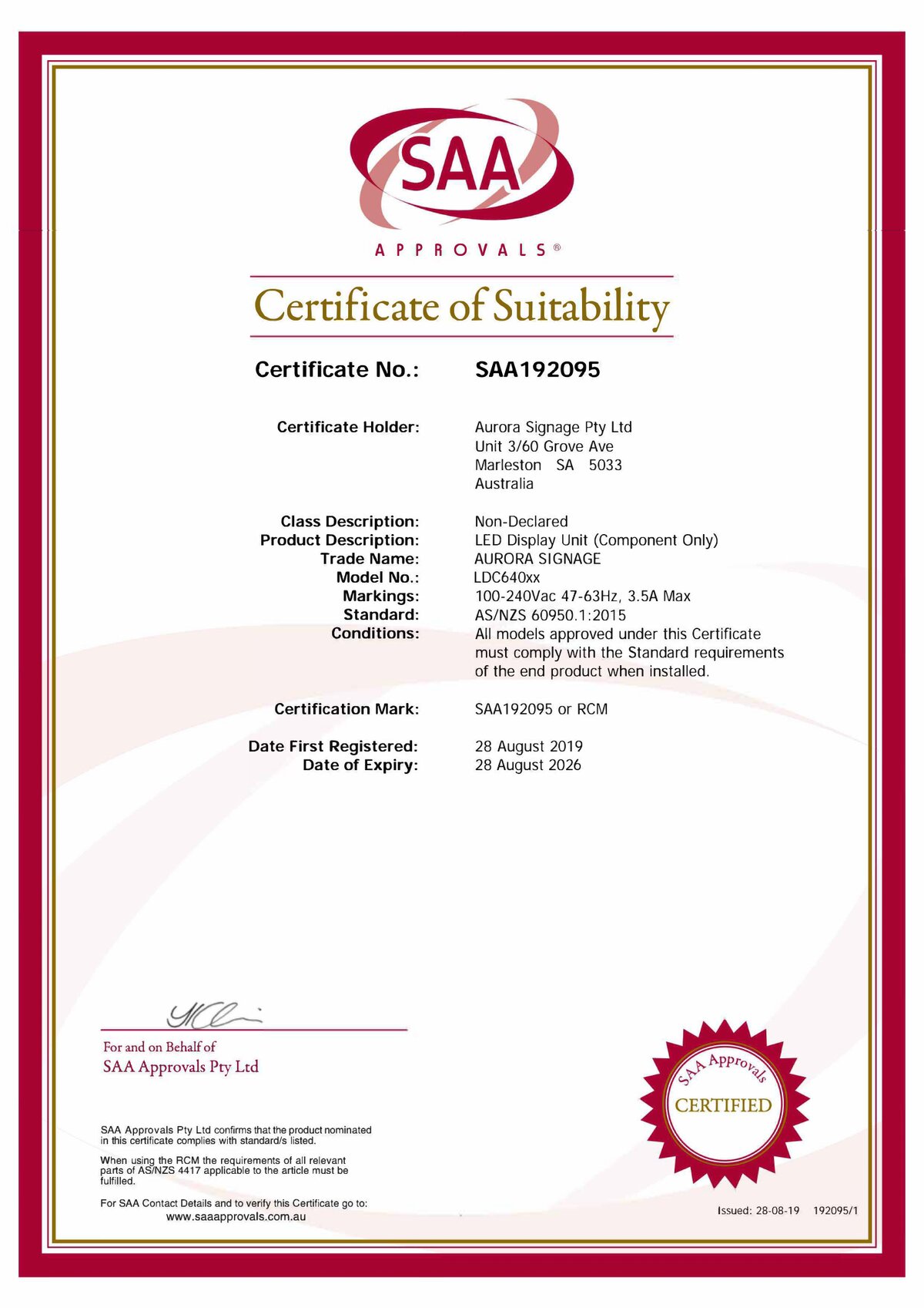 SAA Certificate of Suitability 192095 issued to Aurora Signage Pty Ltd for LED Display Unit model LDC640xx, certified to AS/NZS 60950.1:2015, valid 28 August 2019 to 28 August 2026